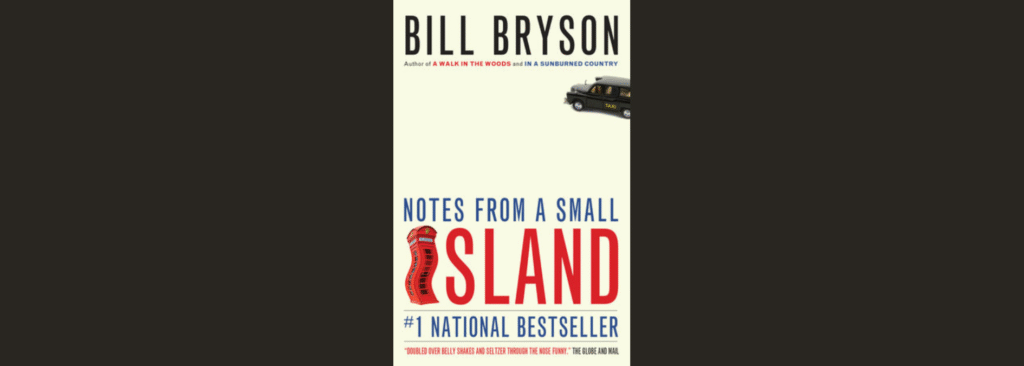 Book cover of Notes from a Small Island by Bill Bryson featuring a stylised red British telephone box.